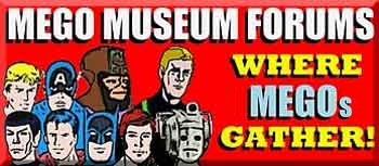 Click here to join the Web's best Mego Community