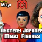 Vintage Mego: Mystery Mego Figures from Japan