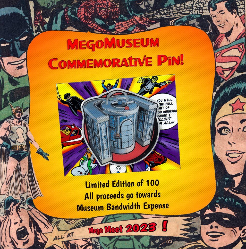 Mego Museum Collector Pin debuting at Power Con 2023.