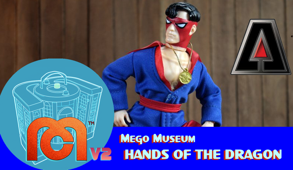 Mego, MegoMuseum, Atlas Comics, Atlas/Seaboard, Hands of the Dragon, Grim Ghost,  Mego Corp, Mego 2025, Mego 2024, Dr. Mego, Marty Abrams, ReMego, Mego Superheroes, WGSH
