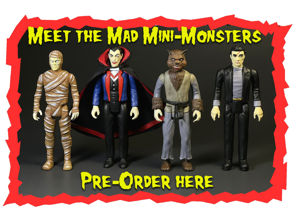 Pre-Order the Mad Mini-Monsters today