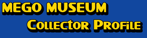 mego Museum Collector Profile on Rob Chatlin