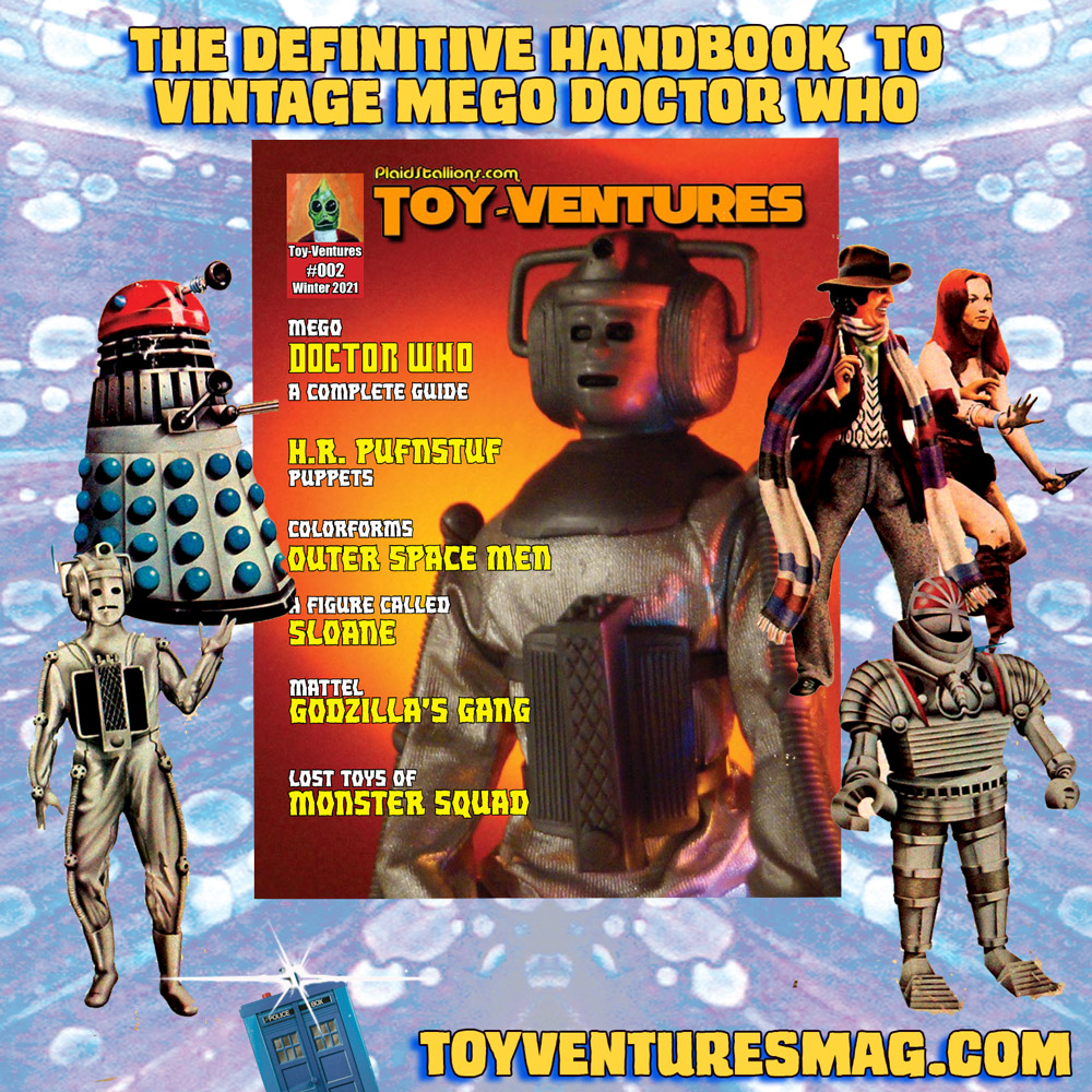 Toy-Ventures Magazine the definite guide to Mego Doctor Who  Toys,.