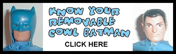 Get to kNow Your Removeable Colw Batman Mego