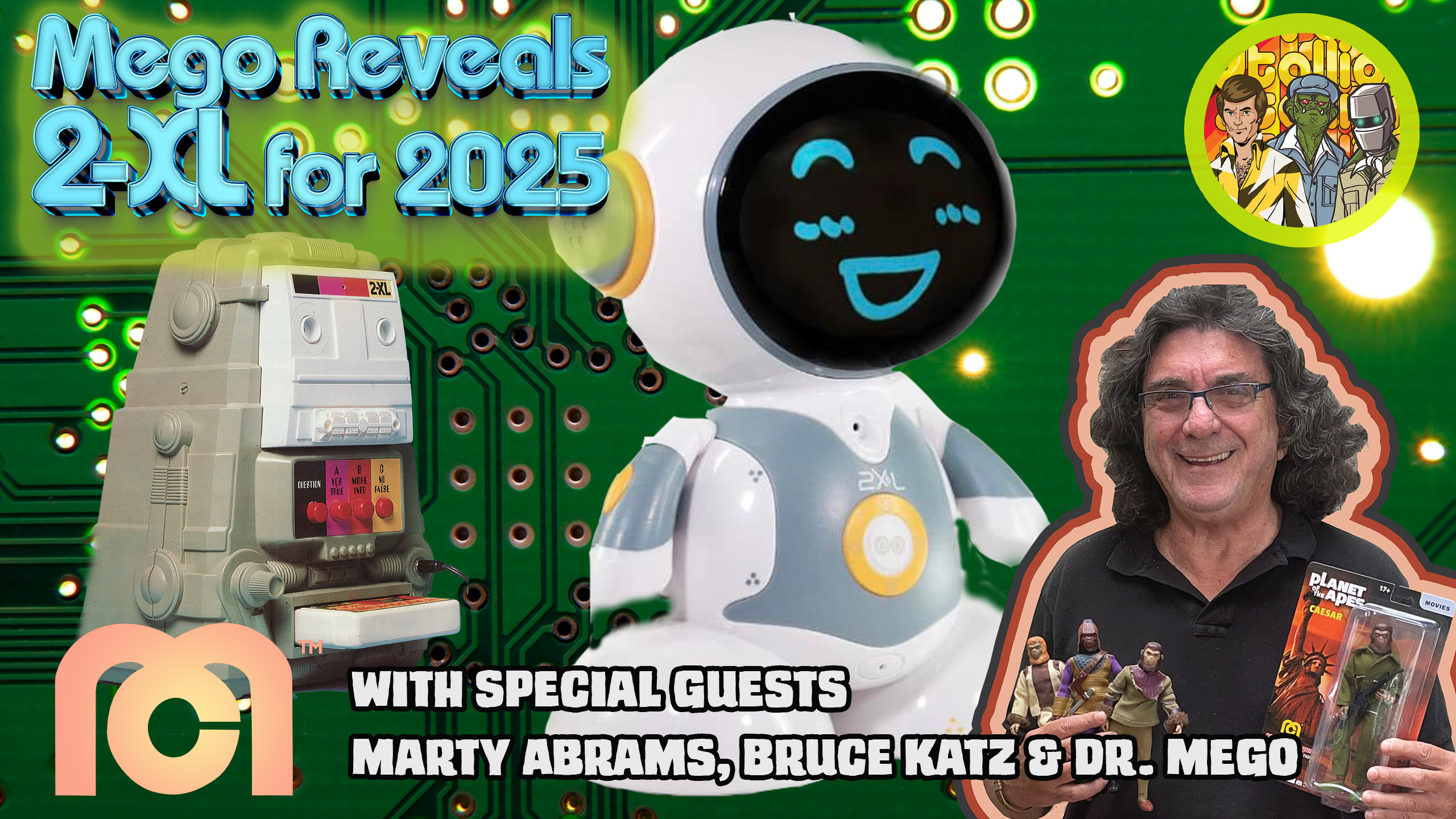 Mego 2-XL 2025 Reveal with Marty Abrams and Dr. Mego