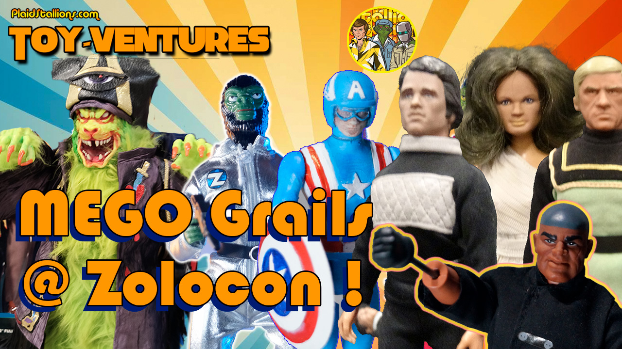 Toy-Ventures: Mego Toy Grails at ZoloCon 2026!